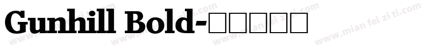Gunhill Bold字体转换